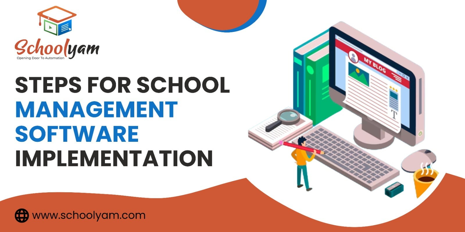 Steps for Successful School Management Software Implementation: Boosting School Productivity with Schoolyam