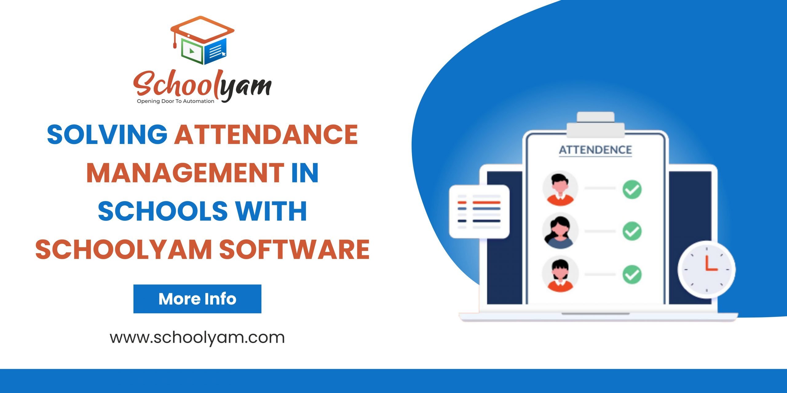 Solving Attendance Management in Schools with Schoolyam Software
