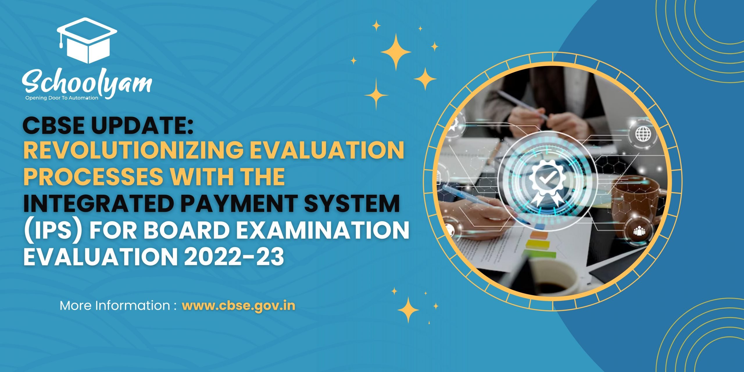 CBSE Update: Revolutionizing Evaluation Processes with the Integrated Payment System (IPS) for Board Examination Evaluation 2022-23