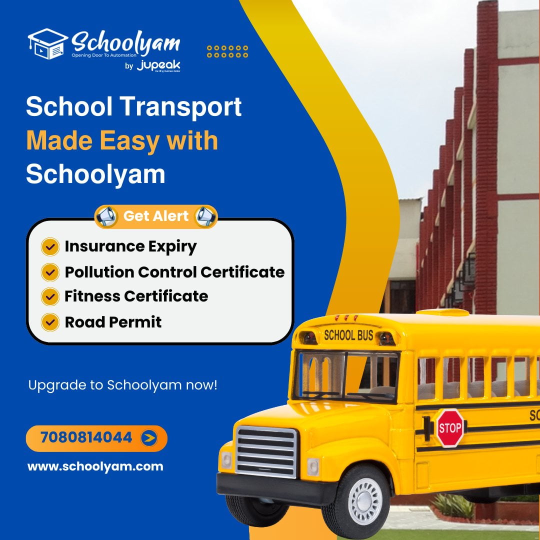 School Transport Made Easy with Schoolyam: Streamline Your Operations with Ease
