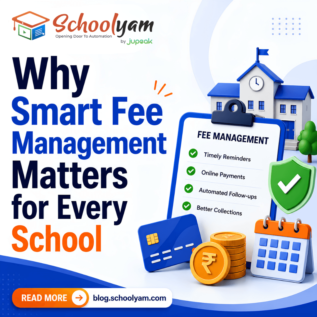 Why Smart Fee Management Matters for Every School