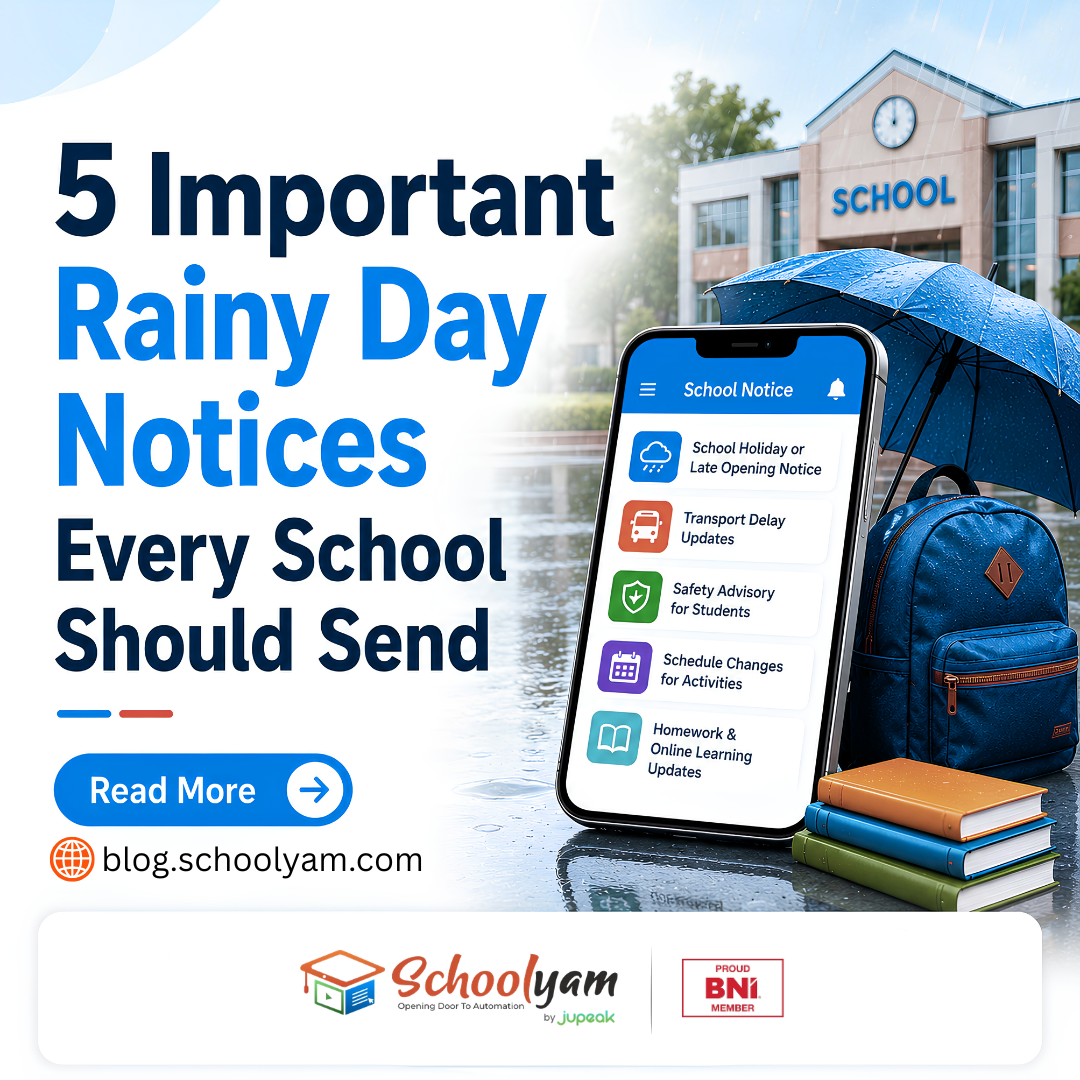 5 Important Rainy Day Notices every School should send