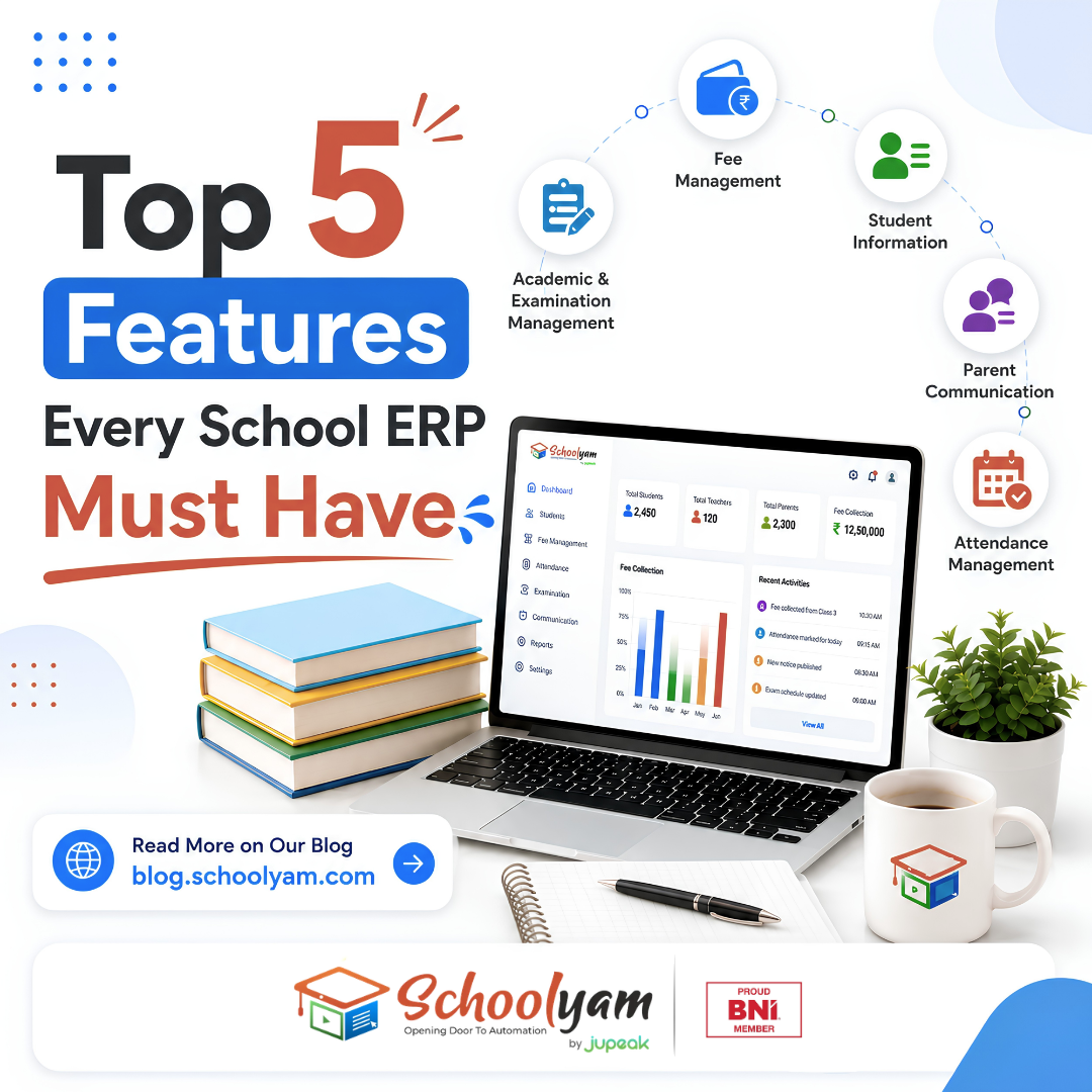 Top 5 Features Every School ERP Must Have
