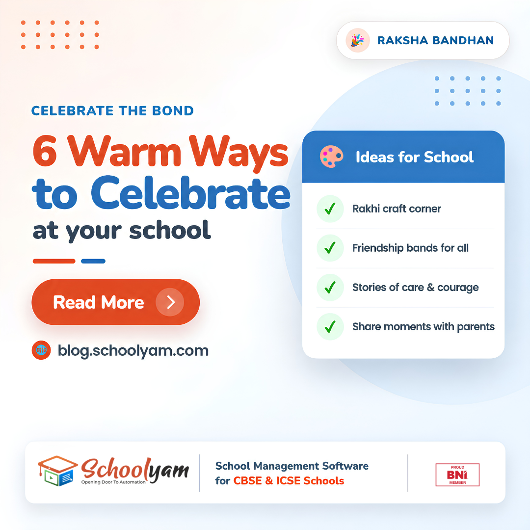 Raksha Bandhan at School: 6 Warm Ways to Celebrate the Bond