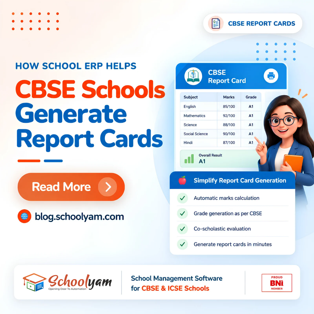 How School ERP Helps CBSE Schools Generate Report Cards